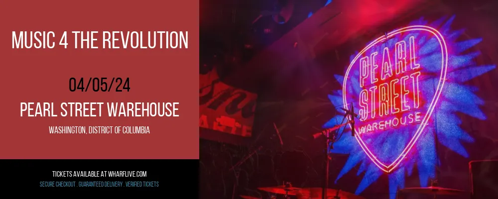 Music 4 The Revolution at Pearl Street Warehouse