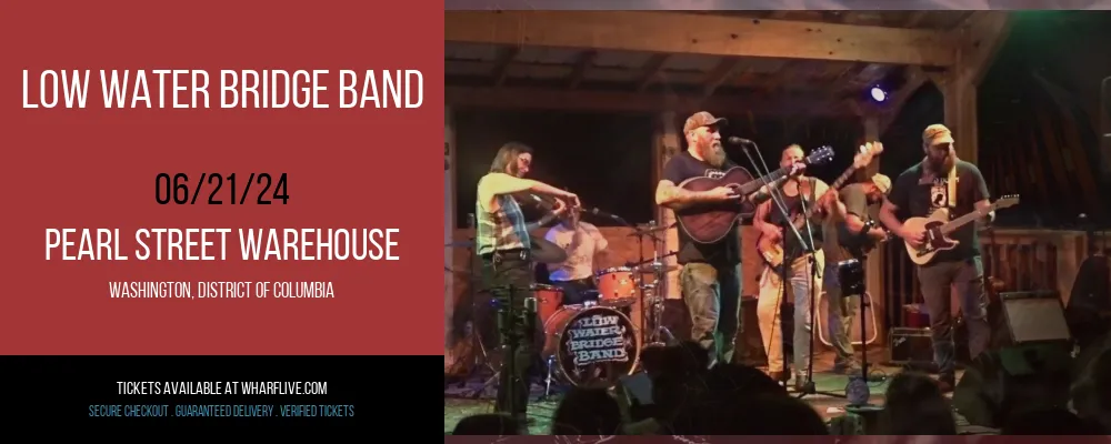 Low Water Bridge Band at Pearl Street Warehouse